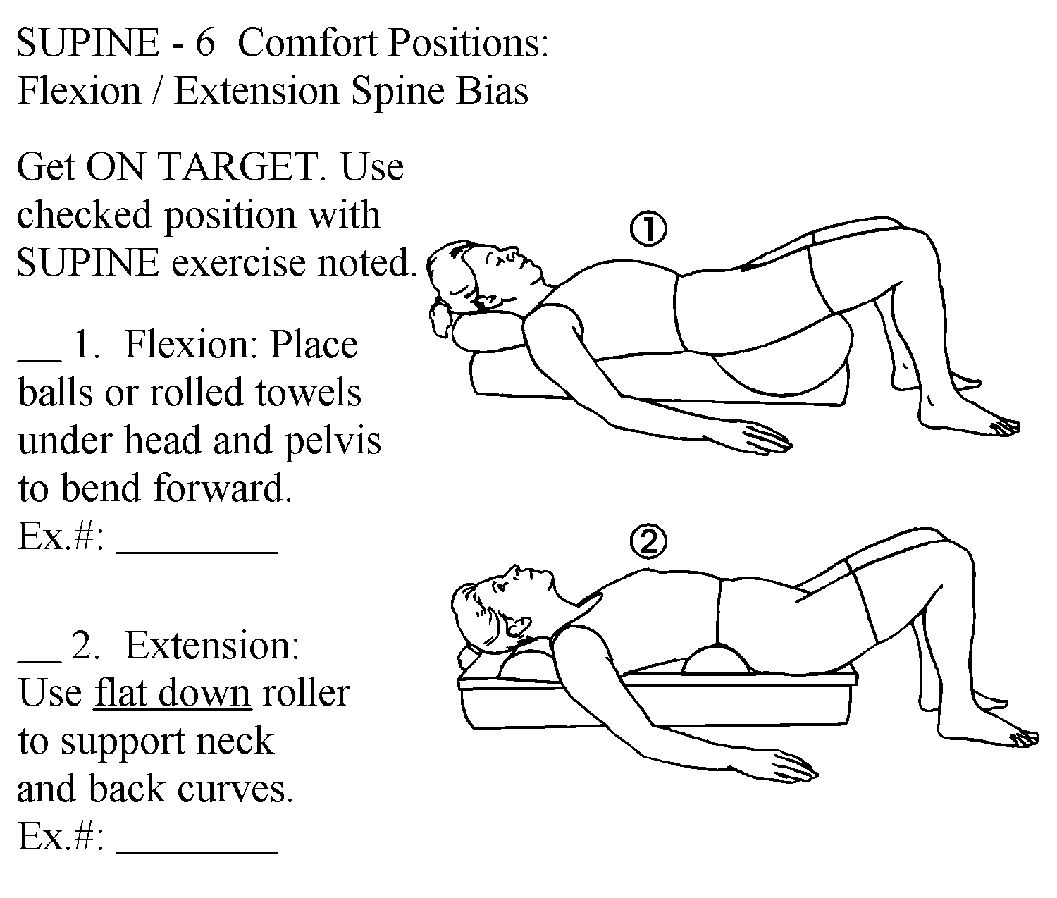 Woman lying on back, knees bent, using a pillow under hips and under low back to position in ease either lumbar flexion or extension